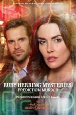 Watch Ruby Herring Mysteries: Prediction Murder 123netflix