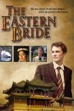 Watch The Eastern Bride 123netflix