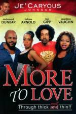 Watch More to Love 123netflix