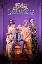 Watch The Bling Lagosians 123netflix