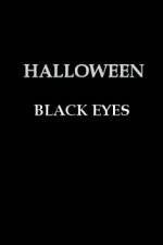 Watch Halloween Black Eyes 123netflix