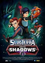Watch Slugterra: Into the Shadows 123netflix