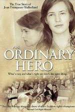 Watch An Ordinary Hero: The True Story of Joan Trumpauer Mulholland 123netflix
