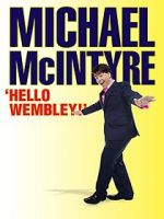 Watch Michael McIntyre: Hello Wembley! 123netflix