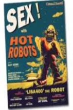 Watch Sex With Hot Robots 123netflix