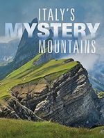 Watch Italy\'s Mystery Mountains 123netflix
