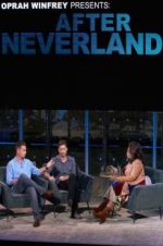 Watch Oprah Winfrey Presents: After Neverland 123netflix