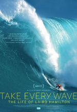 Watch Take Every Wave: The Life of Laird Hamilton 123netflix