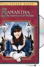 Watch Samantha An American Girl Holiday 123netflix