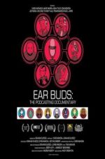 Watch Ear Buds: The Podcasting Documentary 123netflix