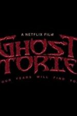 Watch Ghost Stories 123netflix