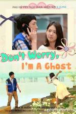 Watch Don't Worry, I'm a Ghost 123netflix