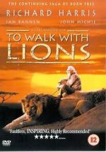 Watch To Walk with Lions 123netflix
