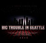 Watch Big Trouble In Seattle 123netflix