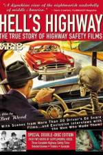 Watch Hell's Highway The True Story of Highway Safety Films 123netflix