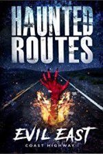 Watch Haunted Routes: Evil East Coast Highway 123netflix