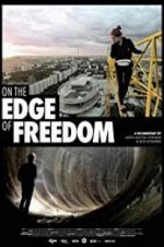 Watch On the Edge of Freedom 123netflix