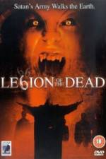 Watch Legion of the Dead 123netflix
