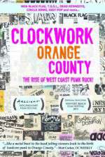 Watch Clockwork Orange County 123netflix