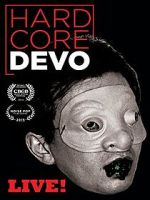 Watch Hardcore Devo Live! 123netflix