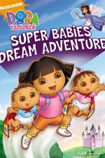 Watch Dora The Explorer: Super Babies' Dream Adventure 123netflix