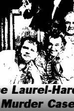 Watch The Laurel-Hardy Murder Case 123netflix