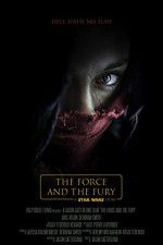 Watch Star Wars: The Force and the Fury 123netflix