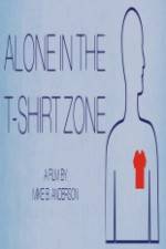 Watch Alone in the T-Shirt Zone 123netflix