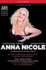 Watch Anna Nicole from the Royal Opera House 123netflix