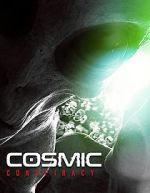Watch Cosmic Conspiracy 123netflix