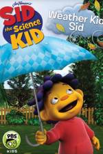 Watch Sid the Science Kid Weather Kid Sid 123netflix