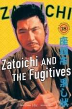 Watch Zatoichi and the Fugitives 123netflix
