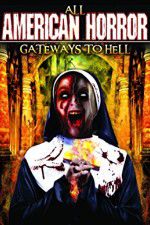 Watch All American Horror: Gateways to Hell 123netflix