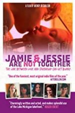Watch Jamie and Jessie Are Not Together 123netflix