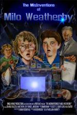 Watch The MisInventions of Milo Weatherby 123netflix