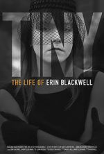 Watch TINY: The Life of Erin Blackwell 123netflix