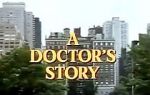 Watch A Doctor\'s Story 123netflix