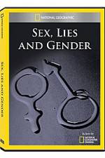 Watch National Geographic Explorer : Sex, Lies, and Gender 123netflix