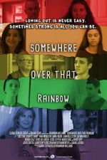 Watch Somewhere Over That Rainbow 123netflix