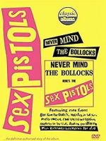 Watch Classic Albums: Never Mind the Bollocks, Here\'s the Sex Pistols 123netflix