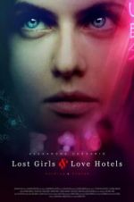 Watch Lost Girls and Love Hotels 123netflix
