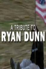 Watch Ryan Dunn Tribute Special 123netflix