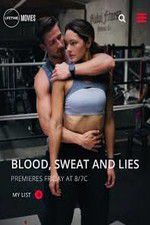 Watch Blood Sweat and Lies 123netflix
