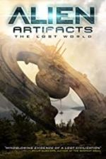 Watch Alien Artifacts: The Lost World 123netflix