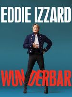 Watch Eddie Izzard: Wunderbar (TV Special 2022) 123netflix