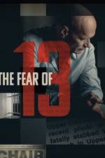Watch The Fear of 13 123netflix