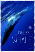 Watch The Loneliest Whale: The Search for 52 123netflix