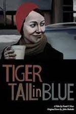 Watch Tiger Tail in Blue 123netflix