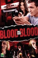 Watch Blood Will Have Blood 123netflix
