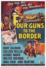 Watch Four Guns to the Border 123netflix